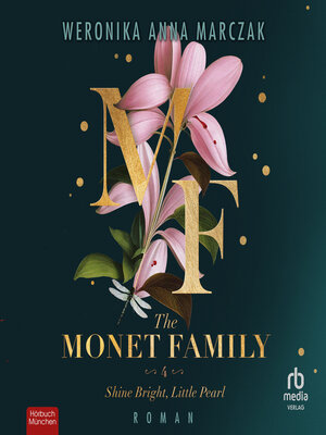 cover image of The Monet Family – Shine Bright, Little Pearl